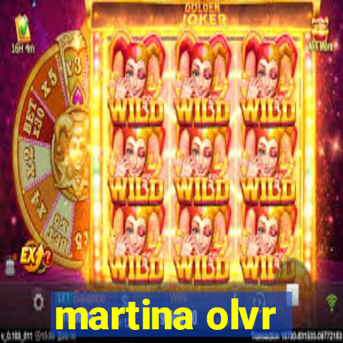 martina olvr